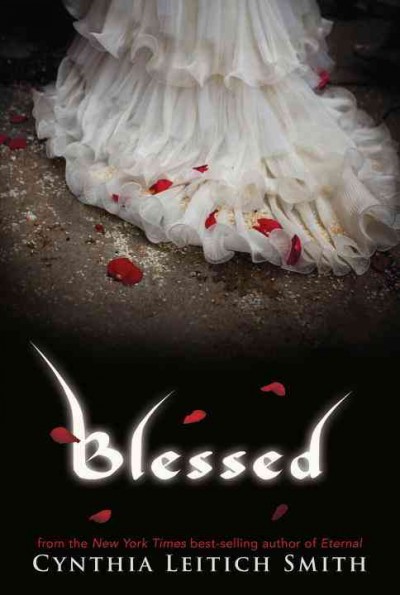 Blessed / Cynthia Leitich Smith.