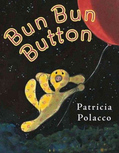 Bun Bun Button / Patricia Polacco.