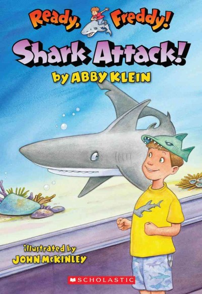 Shark attack! / by Abby Klein ; illustrated by John McKinley.