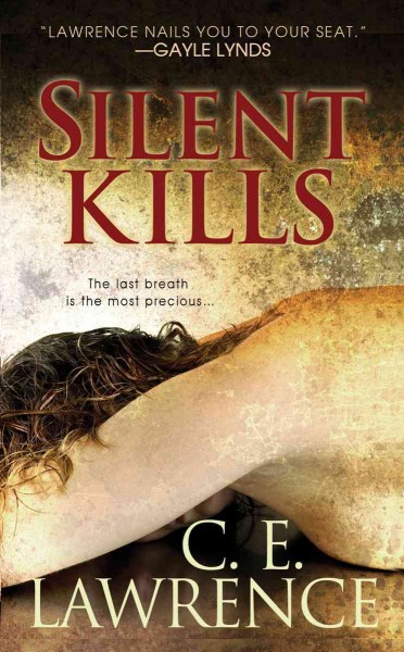 Silent kills / C.E. Lawrence.