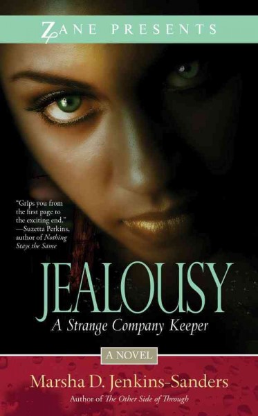Jealousy : a strange company keeper : a novel / Marsha D. Jenkins-Sanders.
