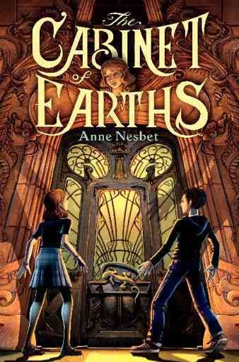 The Cabinet of Earths / Anne Nesbet.