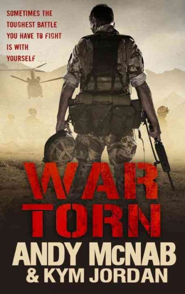 War torn / Andy McNab & Kym Jordan.