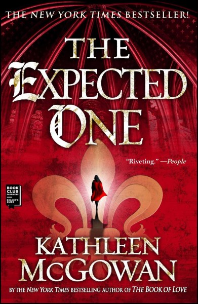 The expected one / Kathleen McGowan.