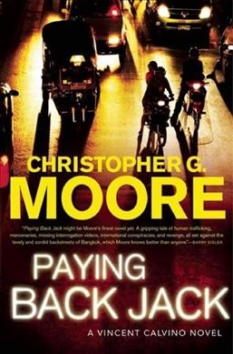 Paying back Jack : a novel / by Christopher G. Moore.