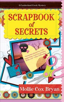 Scrapbook of secrets / Mollie Cox Bryan.