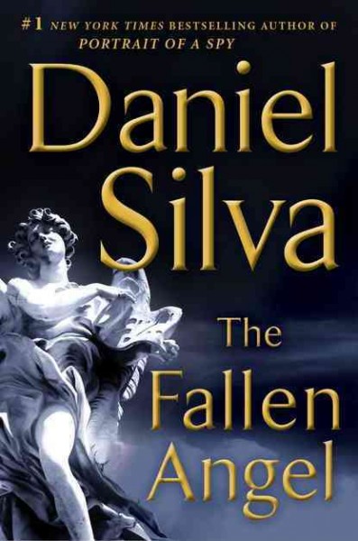 The fallen angel / Daniel Silva.