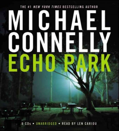 Echo Park [electronic resource] / Michael Connelly.