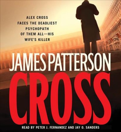 Cross [electronic resource] / James Patterson.