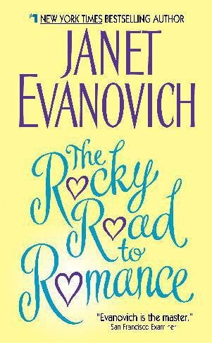 The rocky road to romance [electronic resource] / Janet Evanovich.
