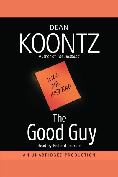 The good guy [electronic resource] / Dean Koontz.