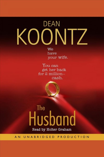 The husband [electronic resource] / Dean Koontz.