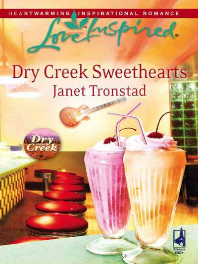 Dry Creek sweethearts [electronic resource] / Janet Tronstad.
