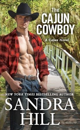 The Cajun cowboy [electronic resource] / Sandra Hill.