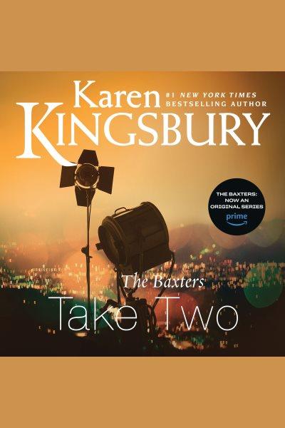 Take two [electronic resource] / Karen Kingsbury.