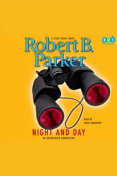 Night and day [electronic resource] / Robert B. Parker.