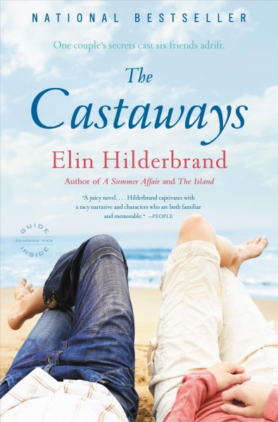 The castaways [electronic resource] : a novel / Elin Hilderbrand.