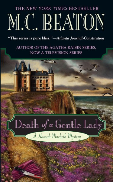 Death of a Gentle lady [electronic resource] / M.C. Beaton.