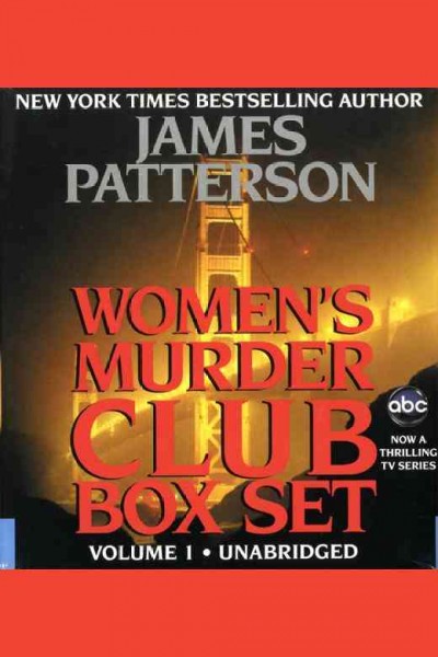 Women's murder club box set. Volume 1 [electronic resource] / James Patterson.