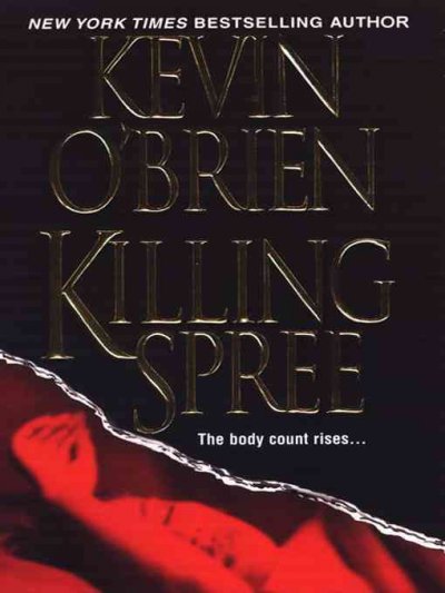 Killing spree [electronic resource] / Kevin O'Brien.