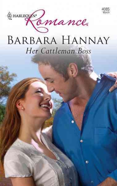 Her cattleman boss [electronic resource] / Barbara Hannay.