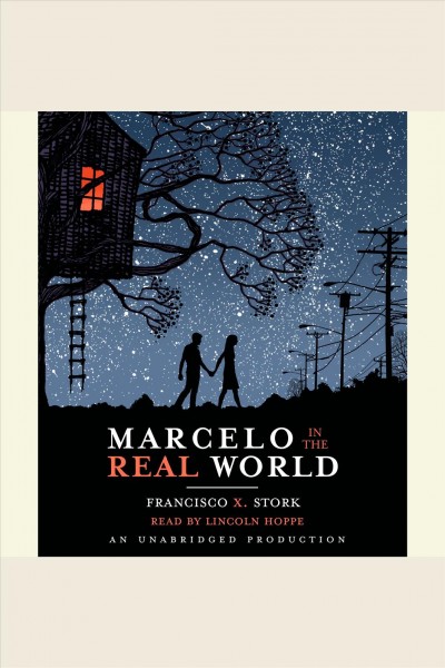 Marcelo in the real world [electronic resource] / Francisco X. Stork.