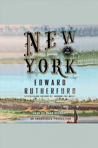 New York [electronic resource] : the novel / Edward Rutherfurd.