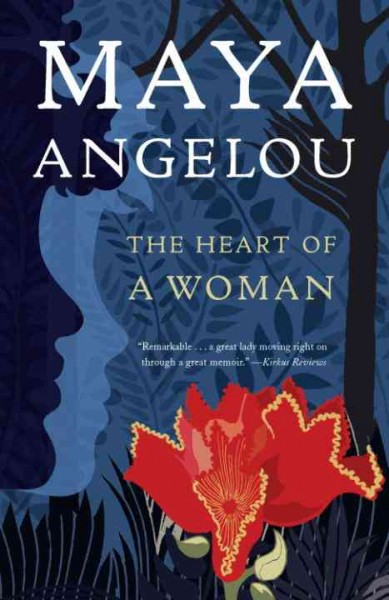 The heart of a woman [electronic resource] / Maya Angelou.