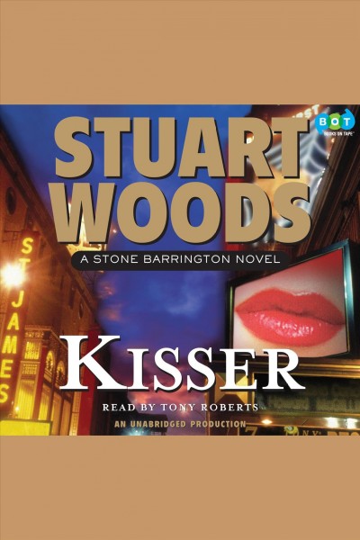 Kisser [electronic resource] / by Stuart Woods.