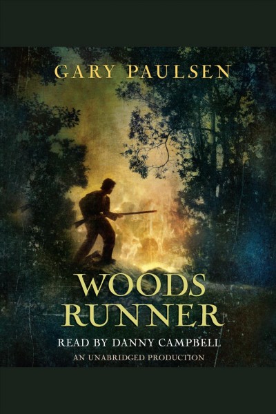 Woods runner [electronic resource] / Gary Paulsen.