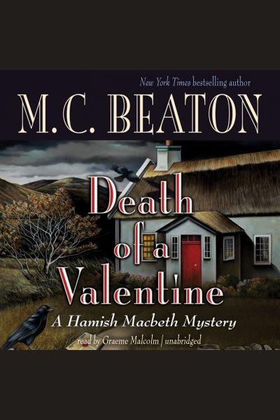 Death of a valentine [electronic resource] / M.C. Beaton.