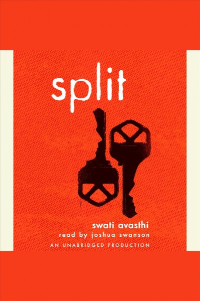 Split [electronic resource] / Swati Avasthi.