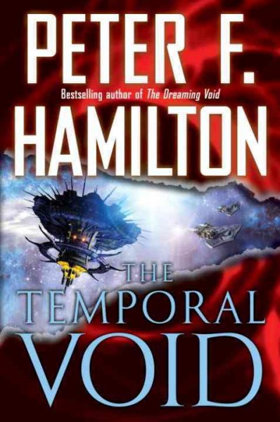 The temporal void [electronic resource] / Peter F. Hamilton.