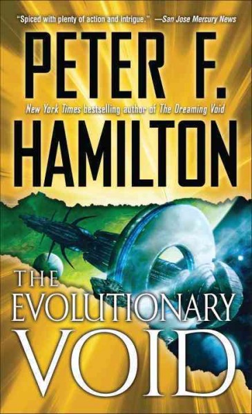 The evolutionary void [electronic resource] / Peter F. Hamilton.