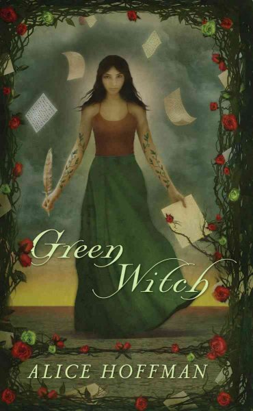 Green witch / Alice Hoffman.