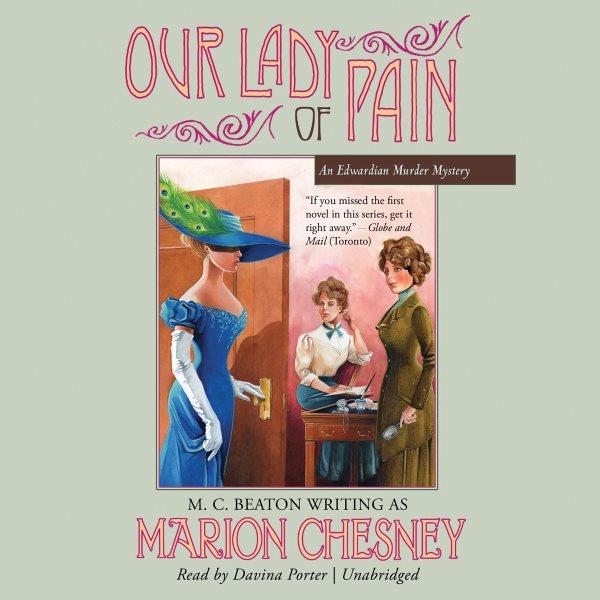 Our lady of pain [electronic resource] / by Marion Chesney.