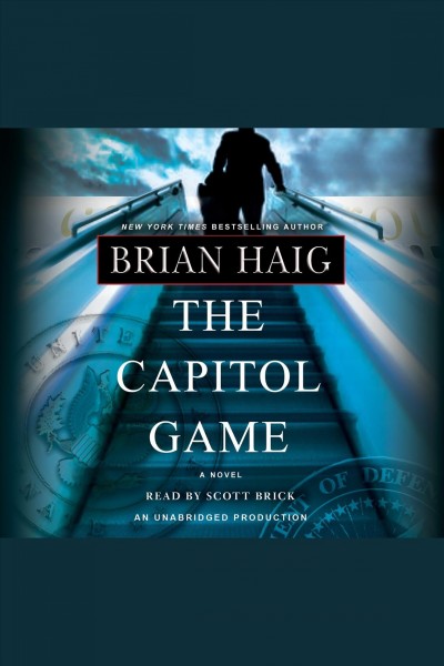 The capitol game [electronic resource] / Brian Haig.