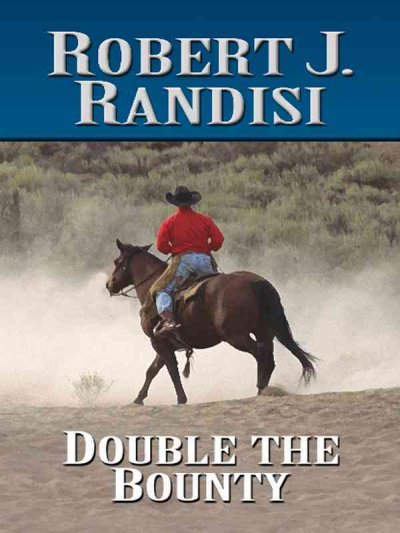 Double the bounty / Robert J. Randisi. --.