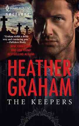 The Keepers [electronic resource] / Heather Graham.