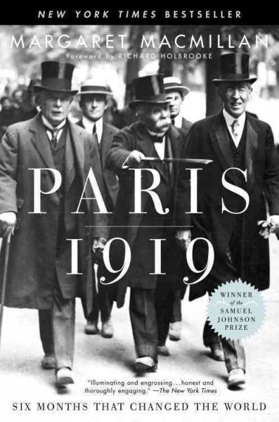 Paris 1919 [electronic resource] : six months that changed the world / Margaret MacMillan.