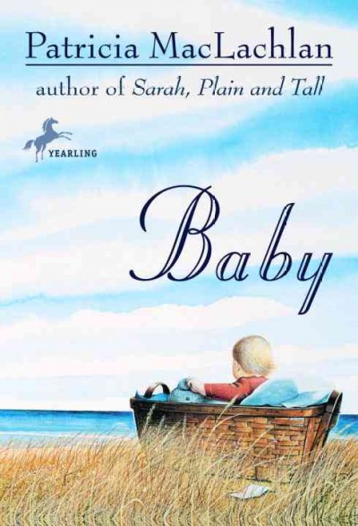 Baby [electronic resource] / Patricia MacLachlan.