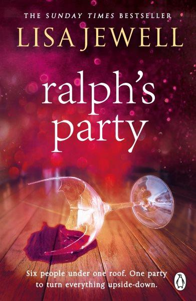 Ralph's party [electronic resource] / Lisa Jewell.