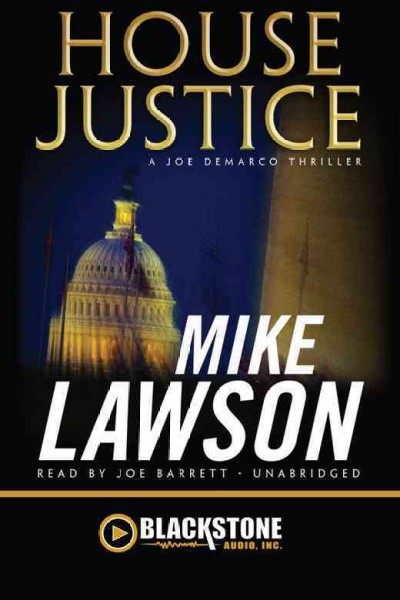 House justice [electronic resource] / Mike Lawson.