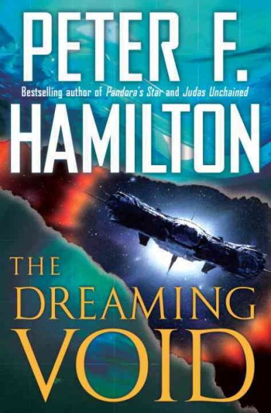 The dreaming void [electronic resource] / Peter F. Hamilton.