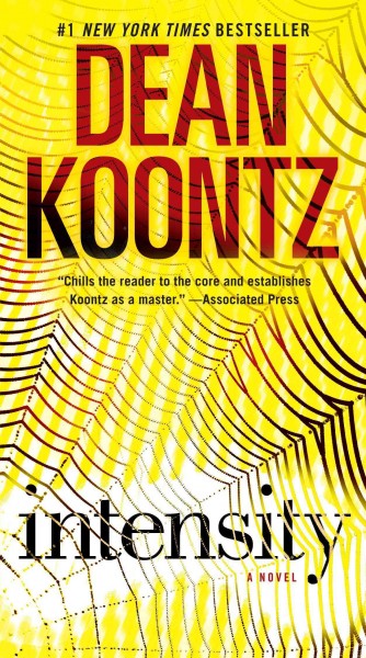 Intensity [electronic resource] : a novel / by Dean Koontz.