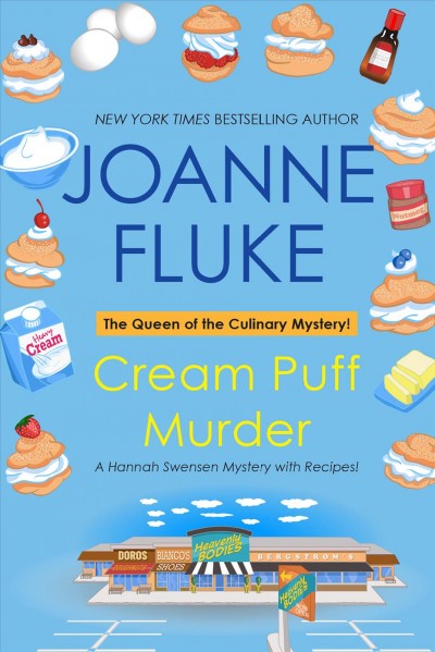 Cream puff murder [electronic resource] : a Hannah Swensen mystery with recipes / Joanne Fluke.