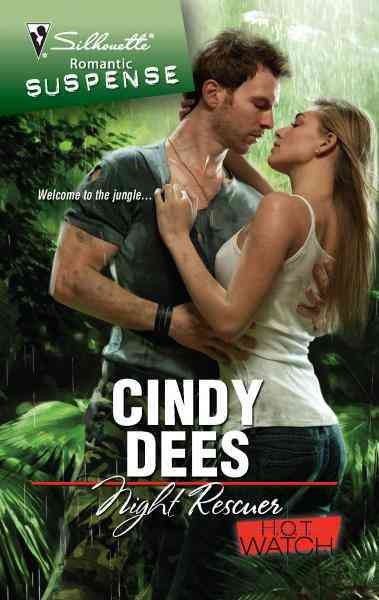 Night rescuer [electronic resource] / Cindy Dees.