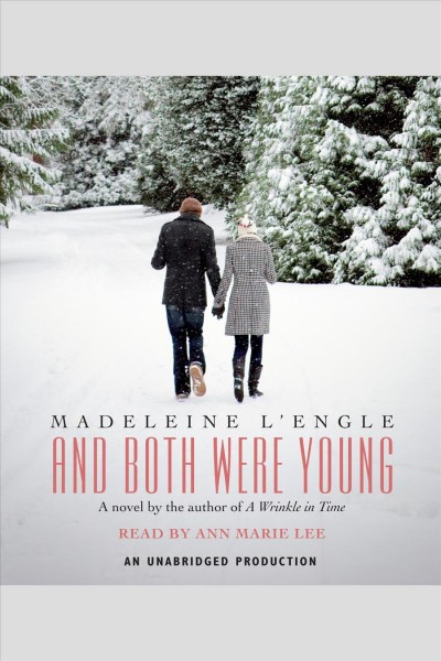 And both were young [electronic resource] / Madeleine L'Engle.