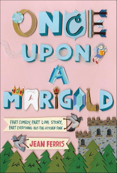Once upon a Marigold [electronic resource] / Jean Ferris.