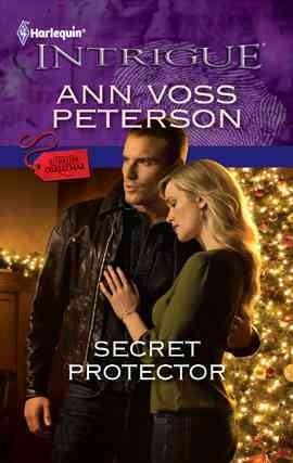 Secret protector [electronic resource] / Ann Voss Peterson.